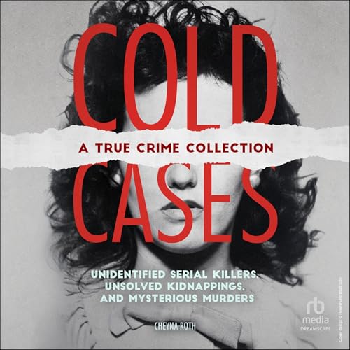 Cold Cases by Cheyna Roth
