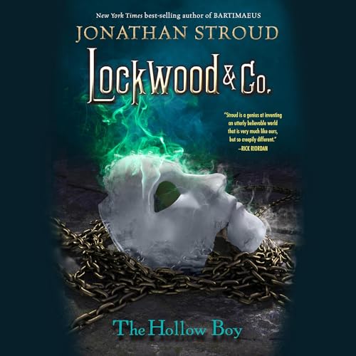 Lockwood &amp; Co.: The Hollow Boy
