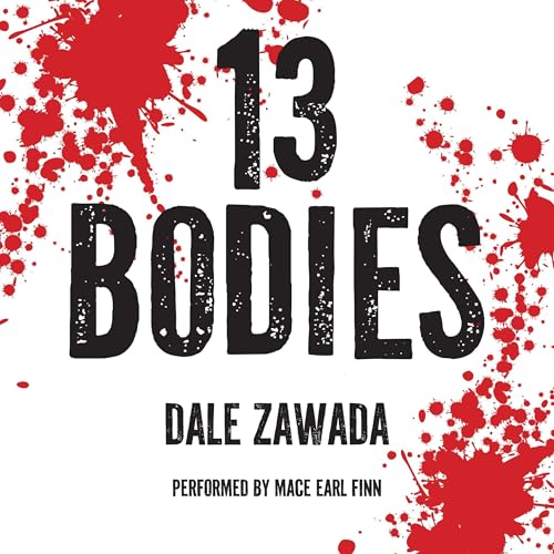 13 Bodies