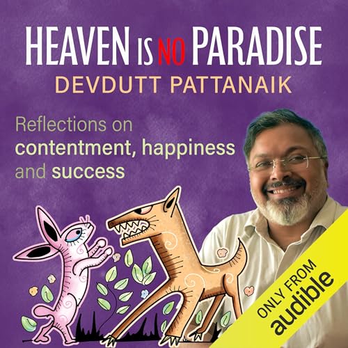 Heaven is No Paradise by Devdutt Pattanaik