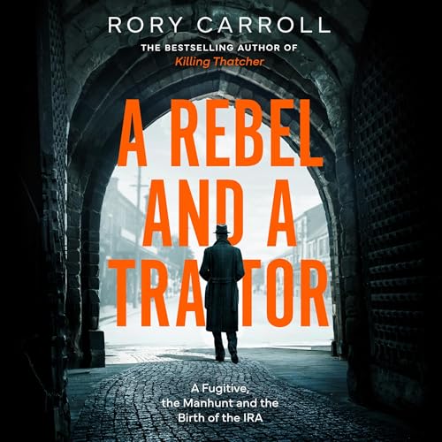 A Rebel and a Traitor