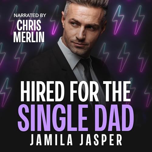 Hired for the Single Dad