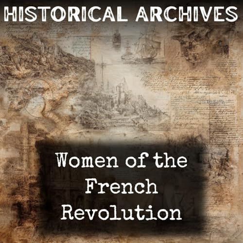 Women of the French Revolution by Winifred Stephens Whale