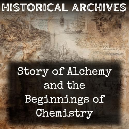Story of Alchemy and the Beginnings of Chemistry by M. M. Pattison Muir