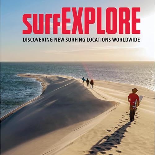 surfEXPLORE: Discovering New Surfing Locations Worldwide by John Seaton Callahan