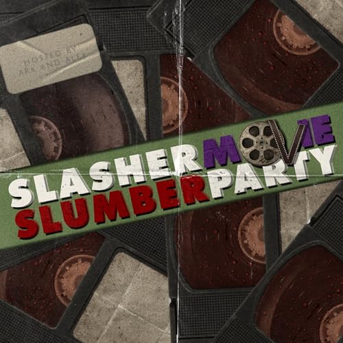 Slasher Movie Slumber Party by Ark Calkins Alex Sayti