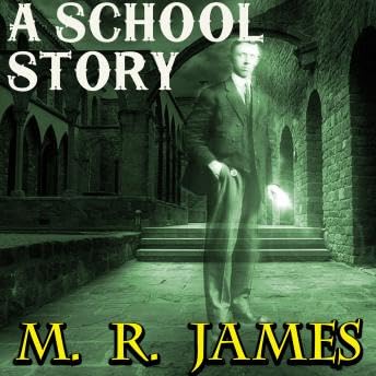 School Story - M.R. James