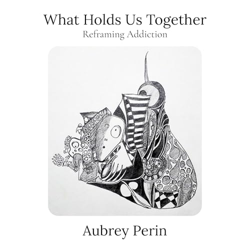 What Holds Us Together