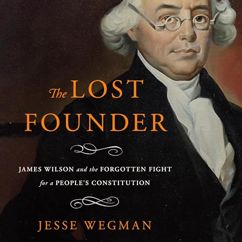 The Lost Founder by Jesse Wegman