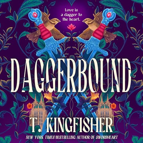 Daggerbound by T. Kingfisher