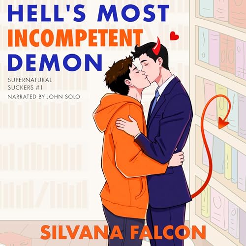 Hell's Most Incompetent Demon by Silvana Falcon