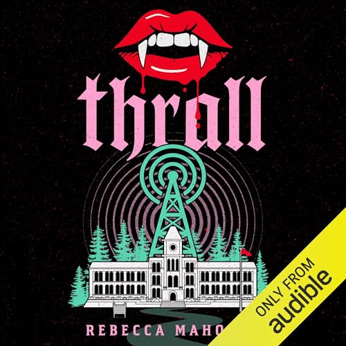 Thrall by Rebecca Mahoney