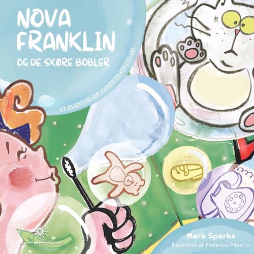 Nova Franklin og de Skøre Bobler by Mark Sparks
