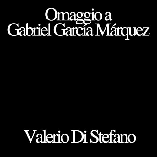 Omaggio a Gabriel García Márquez