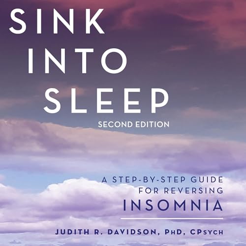 Sink into Sleep by Judith R. Davidson PhD CPsych