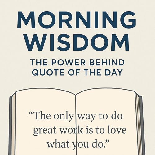 Morning Wisdom: The Power Behind Quote of the Day by Henry James