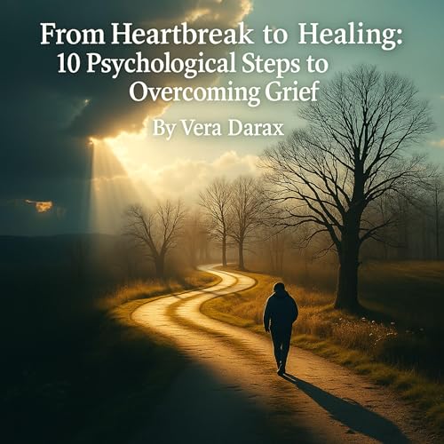 From Heartbreak to Healing