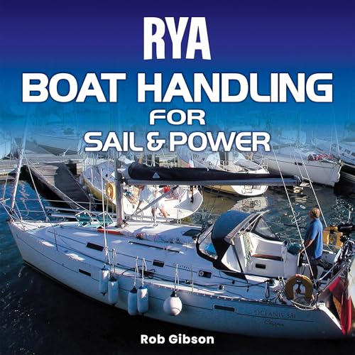 RYA Boat Handling for Sail and Power
