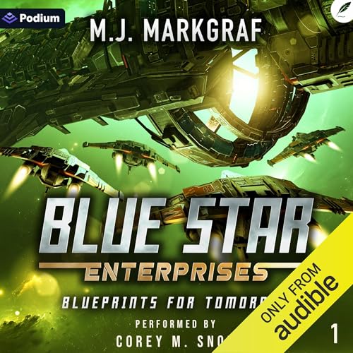 Blueprints for Tomorrow: A Space Opera Adventure