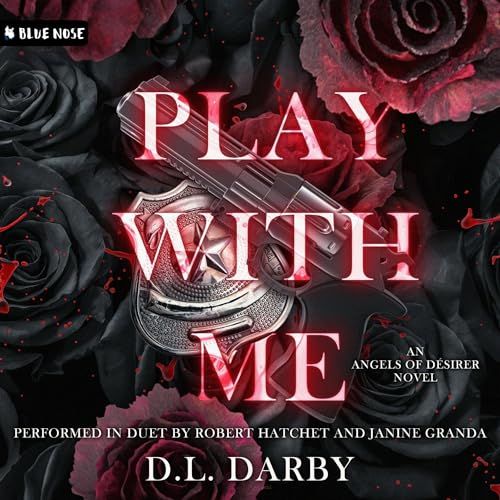 Play with Me by D.L. Darby