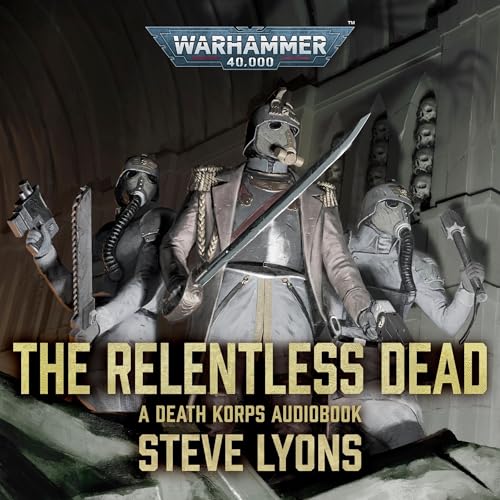 The Relentless Dead