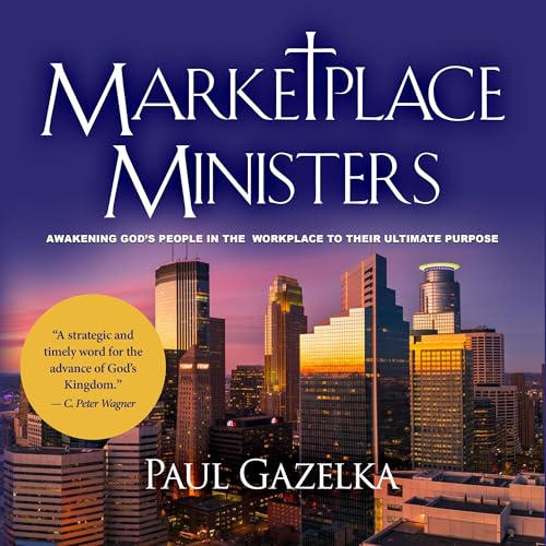 Marketplace Ministers by Paul Gazelka