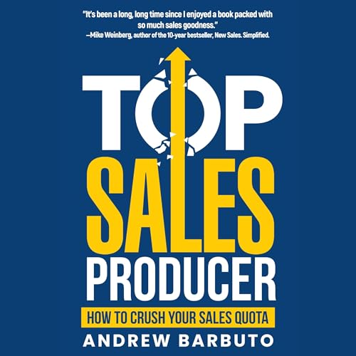 Top Sales Producer by Andrew Barbuto