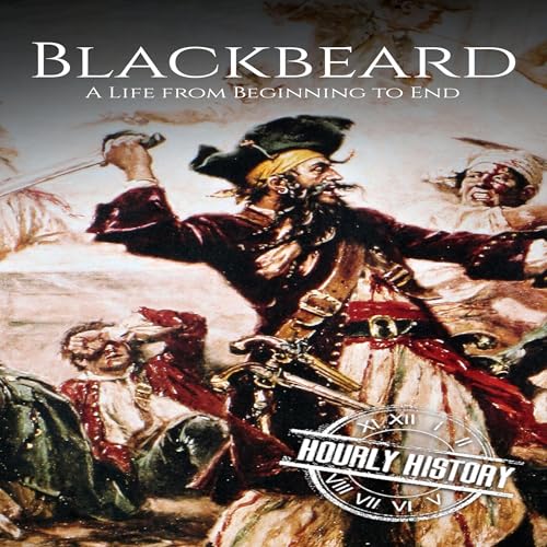 Blackbeard by Hourly History