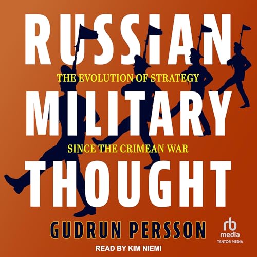 Russian Military Thought by Gudrun Persson
