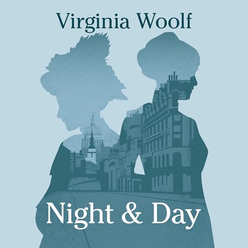Night and Day by Virginia Woolf