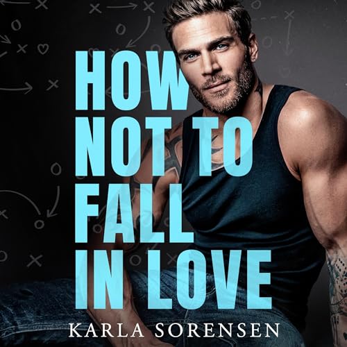 How Not to Fall in Love