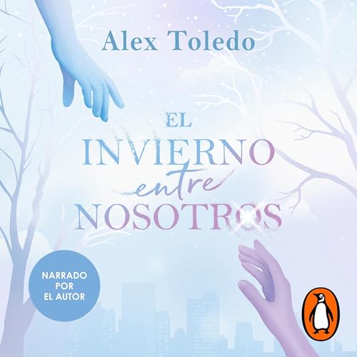 El invierno entre nosotros by Alex Toledo