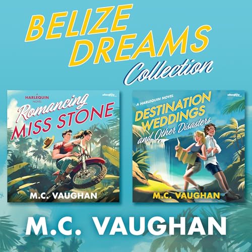 Belize Dreams Collection by M.C. Vaughan
