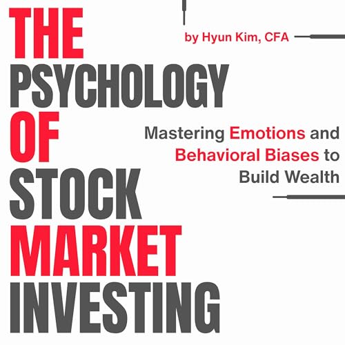 The Psychology of Stock Market Investing