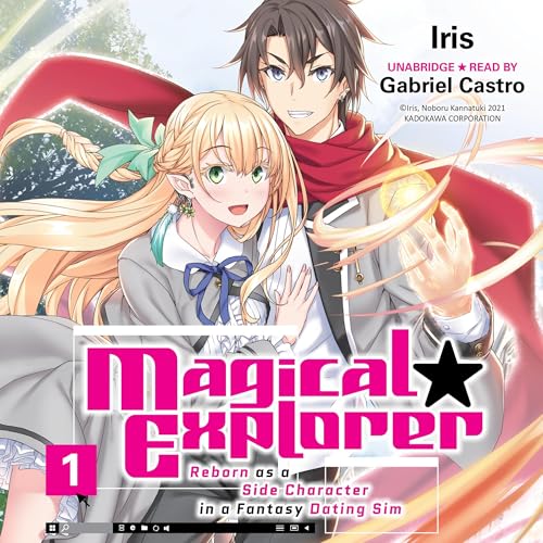 Magical Explorer, Vol. 1 by Iris