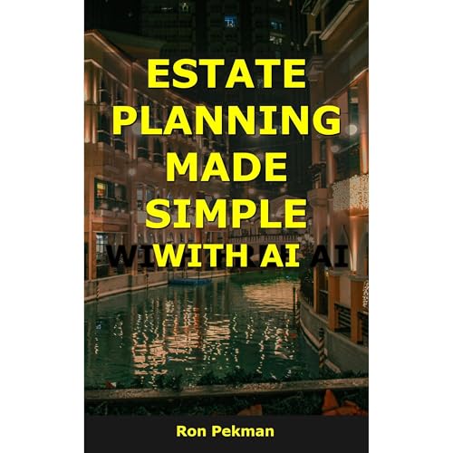 Estate Planning Made Simple With AI