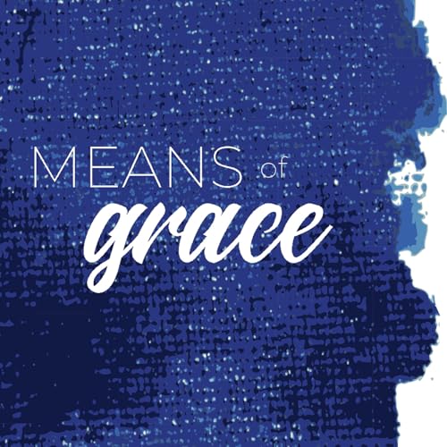 Means of Grace