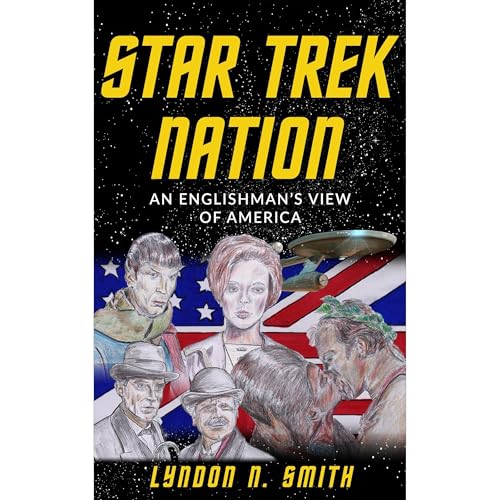 STAR TREK NATION by Lyndon Smith
