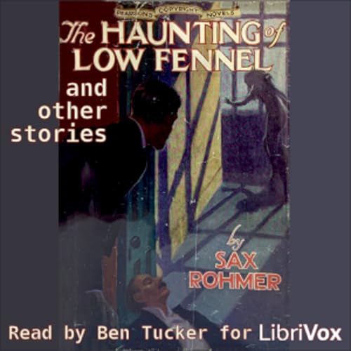The Haunting of Low Fennel and Other Stories by Sax Rohmer