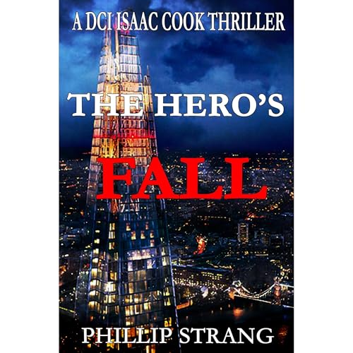 The Hero's Fall by Phillip Strang