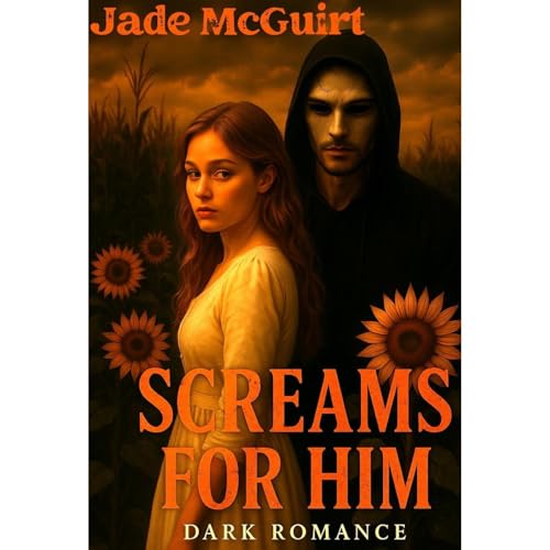 Screams For Him by Jade McGuirt