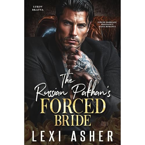 The Russian Pakhan’s Forced Bride