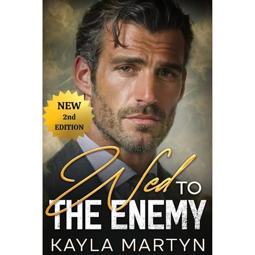 Wed to the Enemy by Kayla Martyn