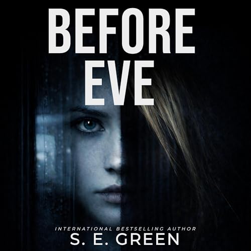 Before Eve by S. E. Green