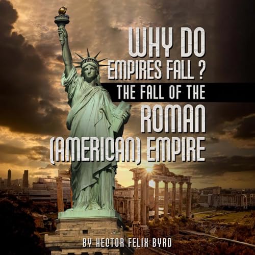 Why Do Empires Fall?