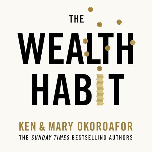 The Wealth Habit by Ken Okoroafor