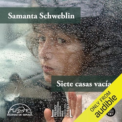 Siete casas vacías by Samantha Schweblin