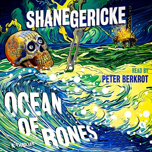 Ocean of Bones by Shane Gericke