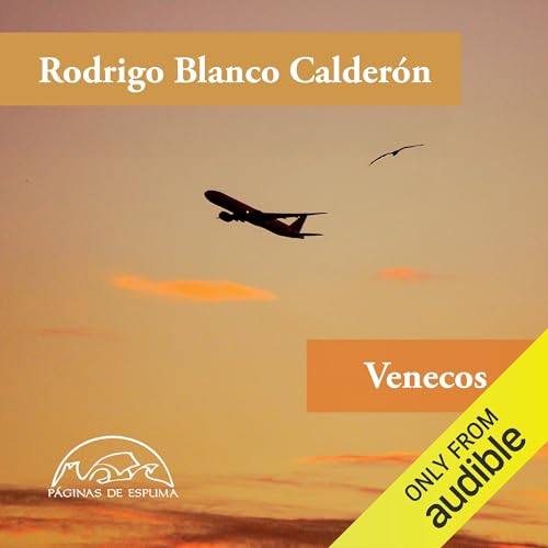 Venecos (Spanish Edition) by Rodrigo Blanco Calderón
