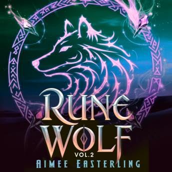 Rune Wolf, Volume 2: Werewolf Romantic Urban Fantasy - Aimee Easterling